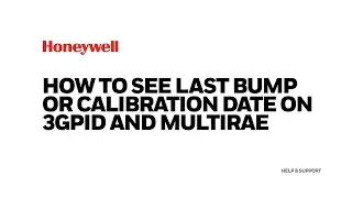 How to see the last bump or calibration date on a 3G PID and MultiRAE instruments family