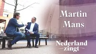 Nederland Zingt: Martin Mans
