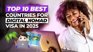 TOP 10 COUNTRIES WITH DIGITAL NOMAD VISA in 2025 | Tax-Free countries & family relocation options