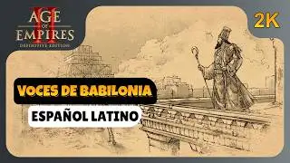 Age Of Empires Definitive Edition | Campa&ntilde;a: Voces de Babilonia | Gameplay Completo (Walkthrough)