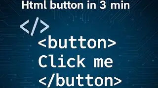 HTML Button Tutorial for Beginners | Create Your First Button in 5 Minutes