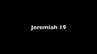Jeremiah 19 [NIV] Cold Read