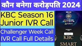 KBC Season 16 Junior IVR Call | KBC Challenger Week Call | KBC Mountain Dew Week Call | KBC IVR Call