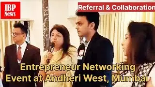Entrepreneur Networking Event in Mumbai  l Referral Sharing & Collaboration