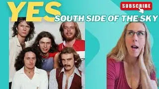 Yes, Yes, Yes! | YES REACTION | South Side of the Sky | #Yesreaction #music #reactionvideo