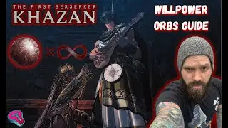 Willpower Orb Farming Guide | Fast & Efficient Route! | The First Berserker: Khazan