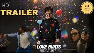 Love Hurts 2025 | Martial Arts Action Comedy/Ai  Movie Trailer