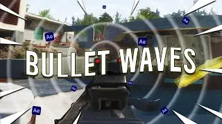 How to make Bullet Waves!