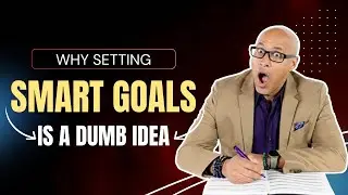 Your Goals Fail Because You're Focusing on the Wrong Thing