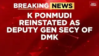 Breaking News: Outrage As DMK Reinstates Leader K. Ponmudi Sacked For Sexist Remarks | India Today