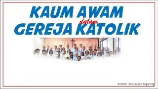 Pendidikan Agama Katolik - Kelas XI - Awam dalam Gereja