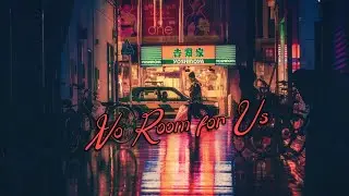 Sangarang-  No Room for Us  feat. Avie Sheck  (Music of the week)