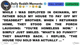 [Full Story] WHILE I WAS DEPLOYED IN OKINAWA, MY FATHER SOLD MY HOUSE TO PAY.....