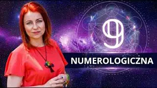 Numerologiczna 9. Jaka jest Dziewiątka w Numerologii? Cechy numerologicznej 9 ✧ Szkoła Numerologii