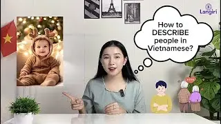How Vietnamese People Describe Others | Easy Vietnamese Listening