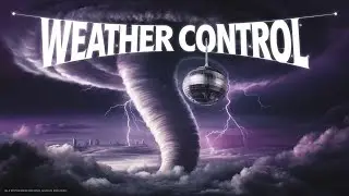What If We Could Control the Weather?