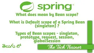 What is Bean scope? #spring #springcore #springframework #springbean #telugu || The Tech Trainer