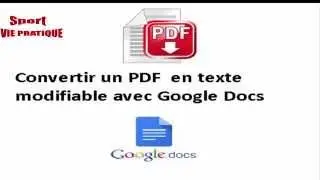 Comment convertir un PDF en texte modifiable avec Google Docs