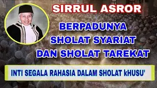 BERPADUNYA SHOLAT SYARIAT DAN SHOLAT TAREKAT #abahanom #tqnsuryalaya #tasawuff Ust.H.Ferry Junaedi 