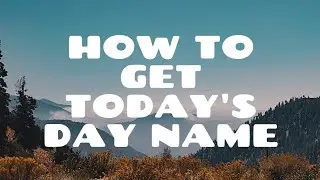 How to Get Today's Day Name Using JavaScript| Codes Never Die√ |