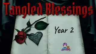 Tangled Blessings (Solo RPG) - Year 2