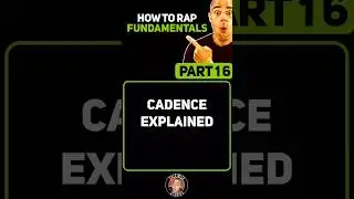 How To Rap Basics PART 16: Cadence #howtorap #cadence #rapflow #scatting #rappers