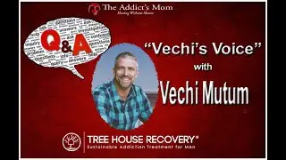TAM with TREE HOUSE RECOVERY - Vechi Mutum Answers Questions from Mothers.