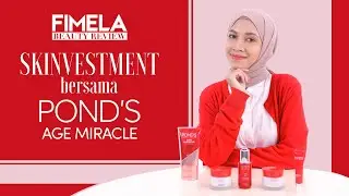 SKINVESTMENT BERSAMA PONDS AGE MIRACLE