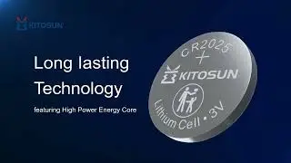Kitosun CR2025 Official - Superiror CR 2025 lithium batteries replacement supplier worldwide