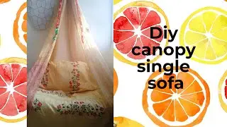 Diy Canopy Single sofa | 