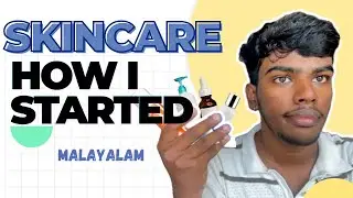 ആണുങ്ങൾക്ക് Skincare പാടില്ലേ? My Skincare products