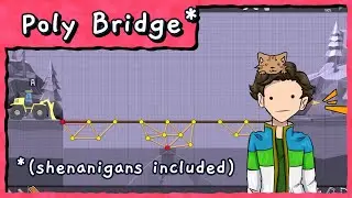I'm Not an Engineer! [Poly Bridge] - Gideon VOD (May 19th 2025)
