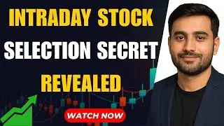 Intraday Trading Secrets: How to Pick Winning Stocks Daily | Intraday Stock Selection Best Strategy