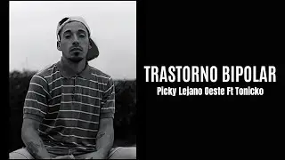Trastorno Bipolar - Picky Lejano Oeste Ft Tonicko Potente (Audio Oficial)