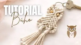 Haz este Llavero en Macram&eacute; &ndash; F&aacute;cil y R&aacute;pido | DIY Owl Keychain &ndash; Easy Macrame Tutorial for Beginner