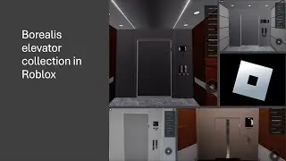 Borealis elevator collection Part 1 Roblox