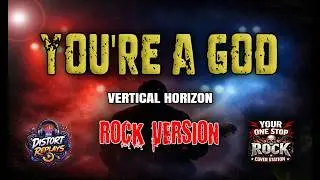 YOU'RE A GOD (ROCK REIMAGINED)