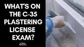 Pass Your C-35 License Exam - Inside Secrets Plastering Contractors Must Know On Exam Day!