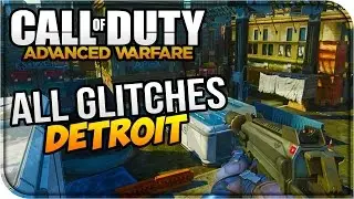 Cod Advanced Warfare Glitches - All Working Detroit Glitches - COD AW Glitches (XB1,PS4,PC)