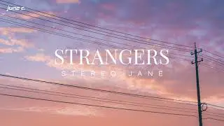 Strangers - Stereo Jane