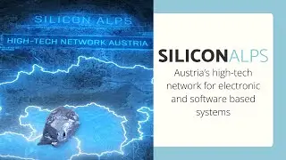 OFFICIAL VIDEO - Silicon Alps Cluster | High-Tech Network in Austria