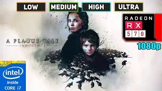 A Plague Tale: Innocence | RX570 + i7-4790 | 16GB RAM | All Settings | 1080p