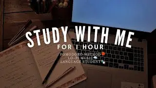 Study With Me 🌙✨ 1 Hour Pomodoro ⏳📚 | Lo-Fi Music 🎧 | Focus, Relax & Be Productive 💻☕