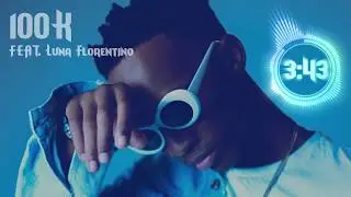 D.EE XCLSV - 100K (Feat  Luna Florentino) [Official Audio]