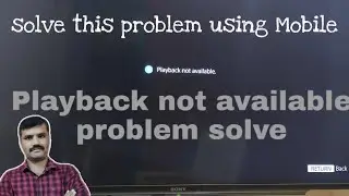 playback not available' in sony bravia tv usb