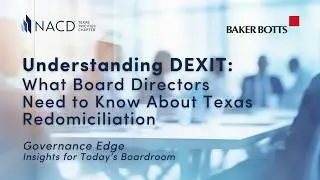 Governance Edge | Understanding Dexit: What Board Directors Need to Know About Texas Redomiciliation