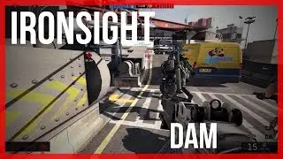 IRONSIGHT MAP WALKTHROUGH | Dam