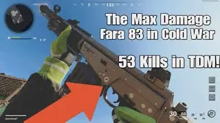 Cold War's Max Damage Fara 83! Best Fara 83 Class Setup