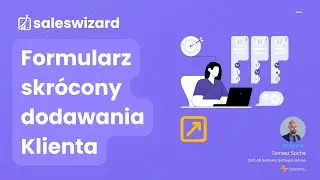 Formularz skr&oacute;cony dodawania Kontaktu do SalesWizard CRM 🧙&zwj;♂️