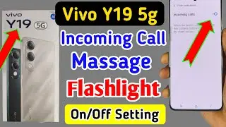 Vivo y19 5g incoming call flash light setting/Vivo y19 5g me incoming call flash light on kaise kare